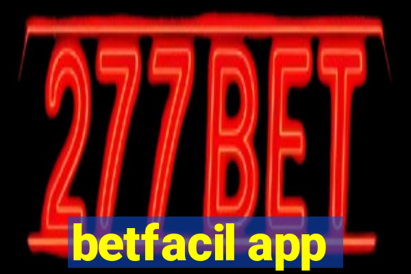 betfacil app